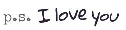 p.s. I love you